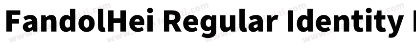FandolHei Regular Identity H字体转换